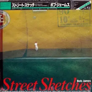 Bob James – Street Sketches