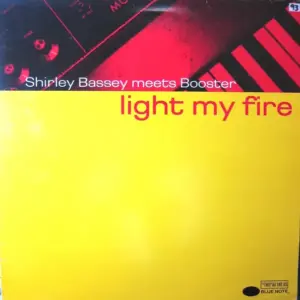 Shirley Bassey meets Booster – Light My Fire