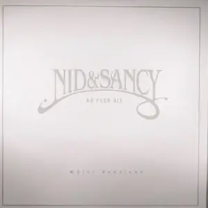 Nid & Sancy – No Fuck All (White Versions)