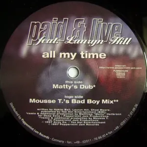 Paid & Live Feat. Lauryn Hill – All My Time