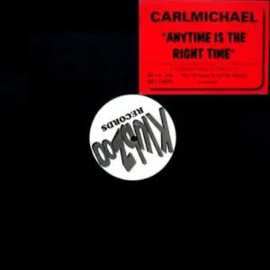 Carlmichael – Anytime Is The Right Time