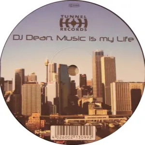 DJ Dean – Music Is My Life