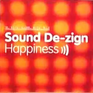 Sound De-Zign – Happiness