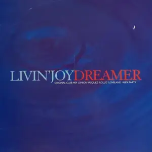 Livin' Joy – Dreamer