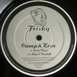 Camp & Keen – Sexy Boy!! / Step 2 Da Left