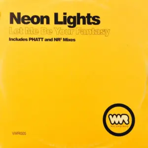 Neon Lights – Let Me Be Your Fantasy