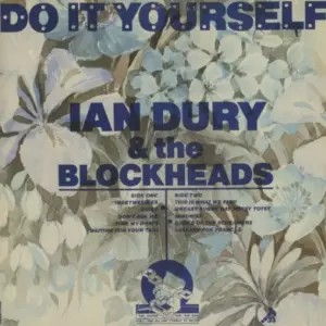 Ian Dury And The Blockheads – Do It Yourself