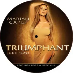 Mariah Carey Ft. Rick Ross & Meek Mill – Triumphant