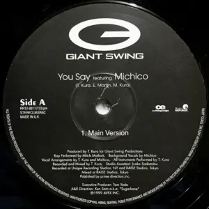 Giant Swing Featuring Michico – You Say