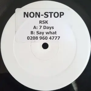RSK – 7 Days / Say What!