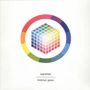 Martinez – Internal Space