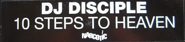 DJ Disciple – 10 Steps To Heaven