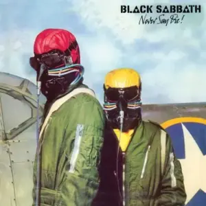 Black Sabbath – Never Say Die!