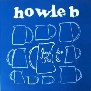 Howie B. – Jugs For Sale