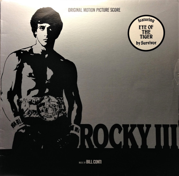 Bill Conti – Rocky III - Original Motion Picture Score