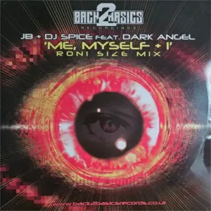 JB & Spice Feat. Dark Angel – Me, Myself + I (Roni Size Mix)