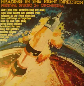 Festival Studio 24 Orchestra – Heading In The Right Direction