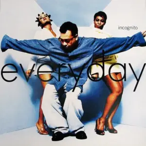 Incognito – Everyday