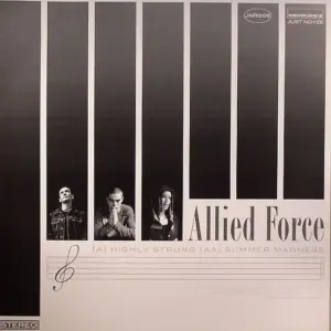 Allied Force – Highly Strung / Summer Madness
