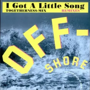 Off-Shore – I Got A Little Song (Togetherness-Mix) (Remixes) 