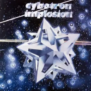 Cybotron (2) – Implosion