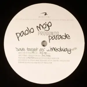 Paolo Mojo Presents Parade (3) – Save Target As