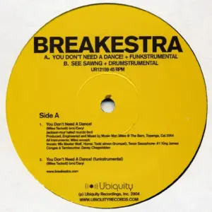 Breakestra – You Don't Need A Dance! / See Sawng