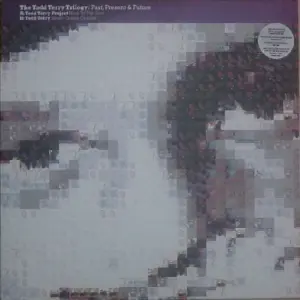 Todd Terry Project, The / Todd Terry – The Todd Terry Trilogy: Past, Present & Future