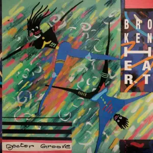 Doctor Groove – Broken Heart