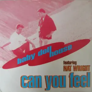 Baby Doll House – Can You Feel