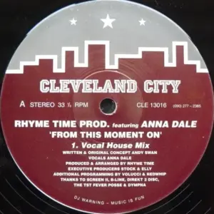 Rhyme Time Productions Featuring Anna Dale – From This Moment On