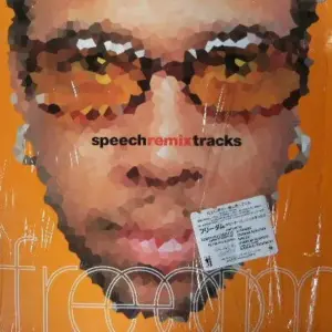Speech – Freedom - Speech Remix Tracks