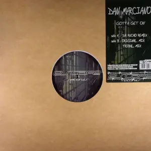 Dan Marciano – Gotta Get On