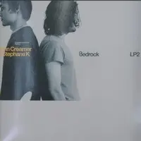 Various – Bedrock: Compiled & Unmixed By John Creamer & Stephane K (LP 2)
