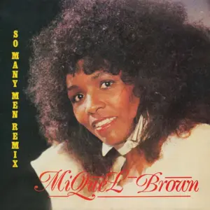 Miquel Brown – So Many Men