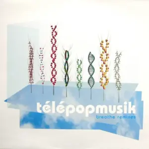 Télépopmusik – Breathe (Remixes)