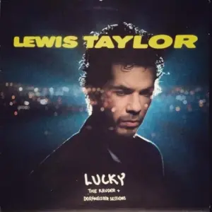 Lewis Taylor – Lucky (The Kruder + Dorfmeister Sessions)