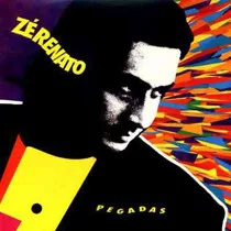 Zé Renato – Pegadas Frescas