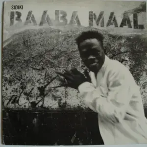 Baaba Maal – Sidiki