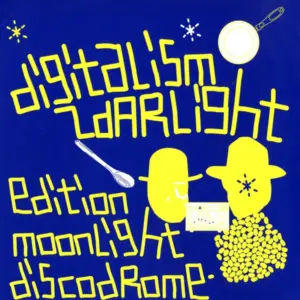 Digitalism – Zdarlight (Edition Moonlight / Discodrome)