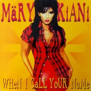 Mary Kiani – When I Call Your Name
