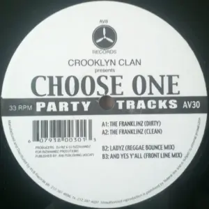 Crooklyn Clan – Choose One