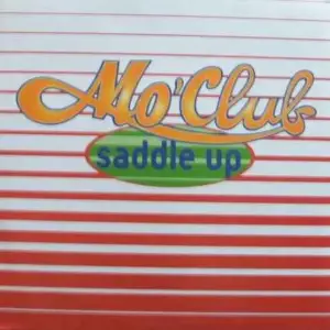 Mo' Club – Saddle Up