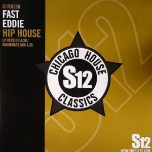 "Fast" Eddie Smith – Hip House
