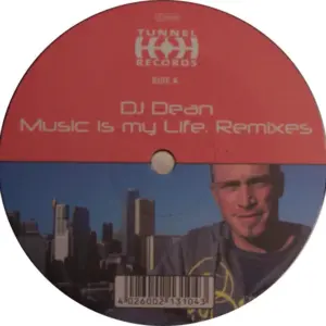 DJ Dean – Music Is My Life (Remixes)