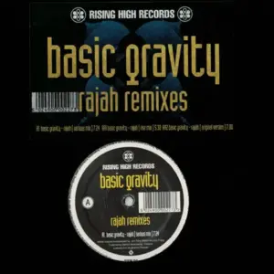 Basic Gravity – Rajah (Remixes)