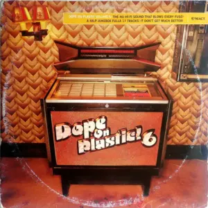 Various – Dope On Plastic! 6