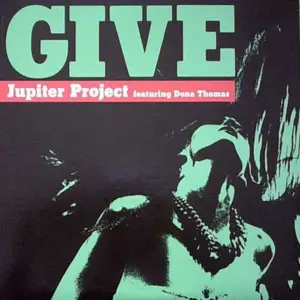 Jupiter Project Featuring Dena Thomas – Give