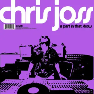 Chris Joss – A Part In That Show