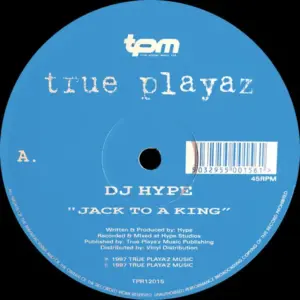 DJ Hype – Jack To A King / Only One Life To Give